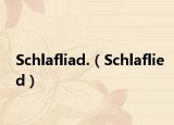 Schlafliad.（Schlaflied）