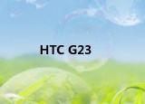 HTC G23