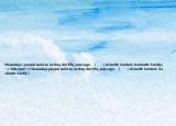 Nowadays（people work as  as they did fifty years ago．（　　）A.hardB. harderC. hardestD. hardly
